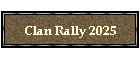 Clan Rally 2025